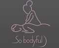 so bodyful